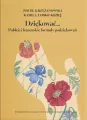 Dziękować... Polskie i francuskie formuły... - tantis.pl