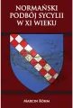 Normański podboj Sycylii w XI wieku - tantis.pl