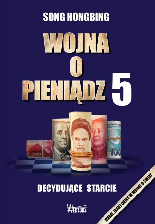 Wojna o pieniądz 5. Decydujące starcie - tantis.pl