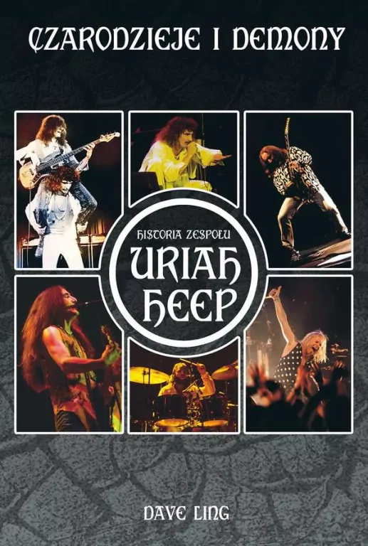 Czarodzieje i demony. Historia zespołu Uriah Heep - tantis.pl