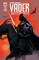 Mroczne wizje. Vader. Star Wars