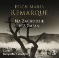 Na Zachodzie bez zmian. Audiobook - tantis.pl