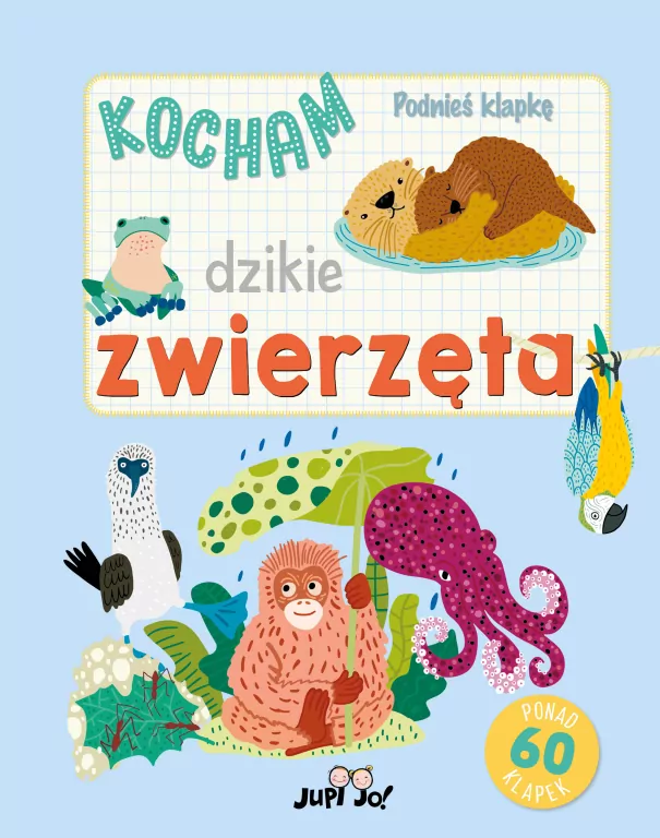 Kocham dzikie zwierzęta. Podnieś klapkę - tantis.pl