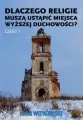 Dlaczego religie muszą ustąpić miejsca wyższej duchowości. Część 1 - tantis.pl