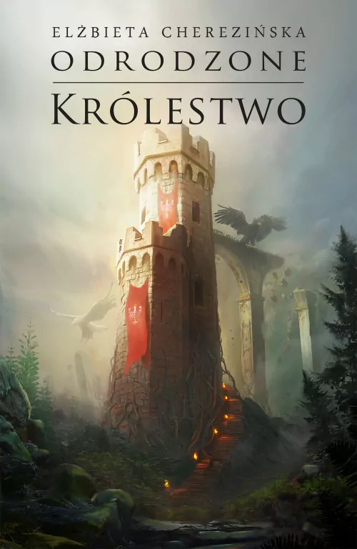 Odrodzone królestwo. Tom 5 - tantis.pl