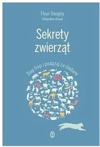 Sekrety zwierząt. Złap trop i podążaj za śladami - tantis.pl