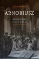 Arnobiusz. Afrykański orator - tantis.pl