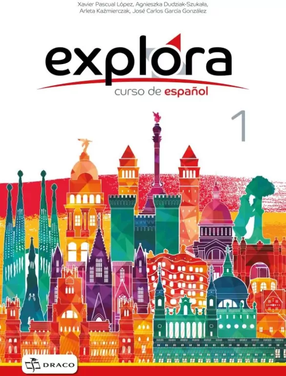 Explora. Curso de espanol. A1.1. Klasa VII. Język hiszpański - tantis.pl