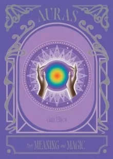 Auras. Their Meaning and Magic wer. angielska - tantis.pl