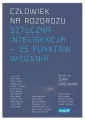 Człowiek na rozdrożu. Sztuczna inteligencja - tantis.pl
