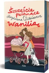 Szczęście pachnące wanilią (ilustrowane brzegi)
