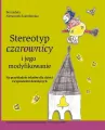 Stereotyp czarownicy i jego modyfikowanie - tantis.pl