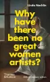 Why Have There Been No Great Women Artists? - tantis.pl
