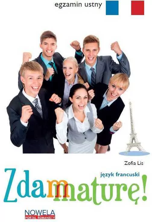 Zdam maturę 2015 j. francuski egzamin ustny +CD - tantis.pl