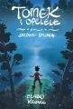 Tomek i Opelele. Droga Smoka. Tom 1 - tantis.pl