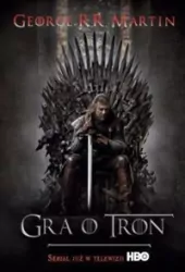 Gra o tron. Pieśń Lodu i Ognia. Tom 1 (okładka filmowa)