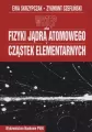 Wstęp do fizyki jądra atomowego cząstek elementarnych wykłady - tantis.pl