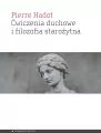 Ćwiczenia duchowe i filozofia starożytna - tantis.pl