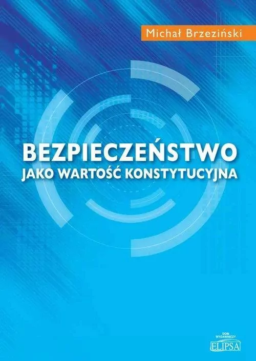 Bezpieczeństwo jako wartość konstytucyjna - tantis.pl