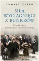 Siłą wyciągnięci z bunkrów. Wszystkie sekrety pewnego zdjęcia z getta warszawskiego - tantis.pl