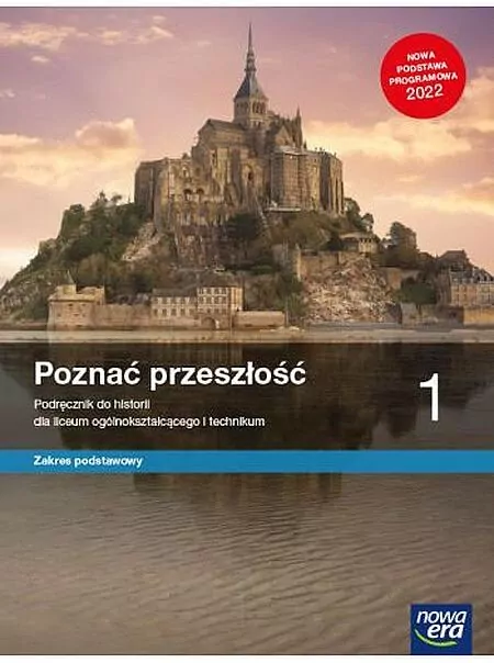 Poznać przeszłość 1. Podręcznik do historii dla liceum ogólnokształcącego i technikum. Zakres podstawowy - tantis.pl