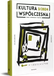 Kultura Współczesna 3/2024 Niewolnictwo