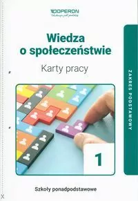 Wiedza o społeczeństwie 1. WOS. Zakres podstawowy. Szkoły ponadpodstawowe. Karty pracy - tantis.pl