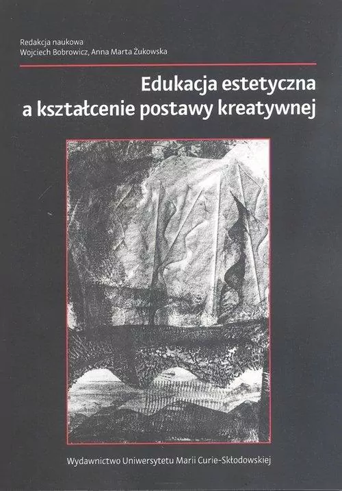Edukacja estetyczna a kształcenie postawy kreatywnej - tantis.pl