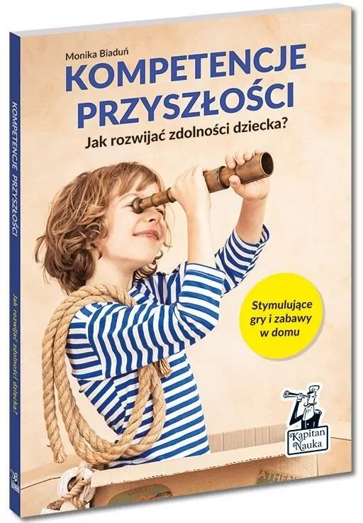 Kompetencje przyszłości. Jak rozwijać zdolności dziecka? - tantis.pl
