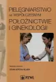 Pielęgniarstwo we współczesnym położnictwie i ginekologii - tantis.pl