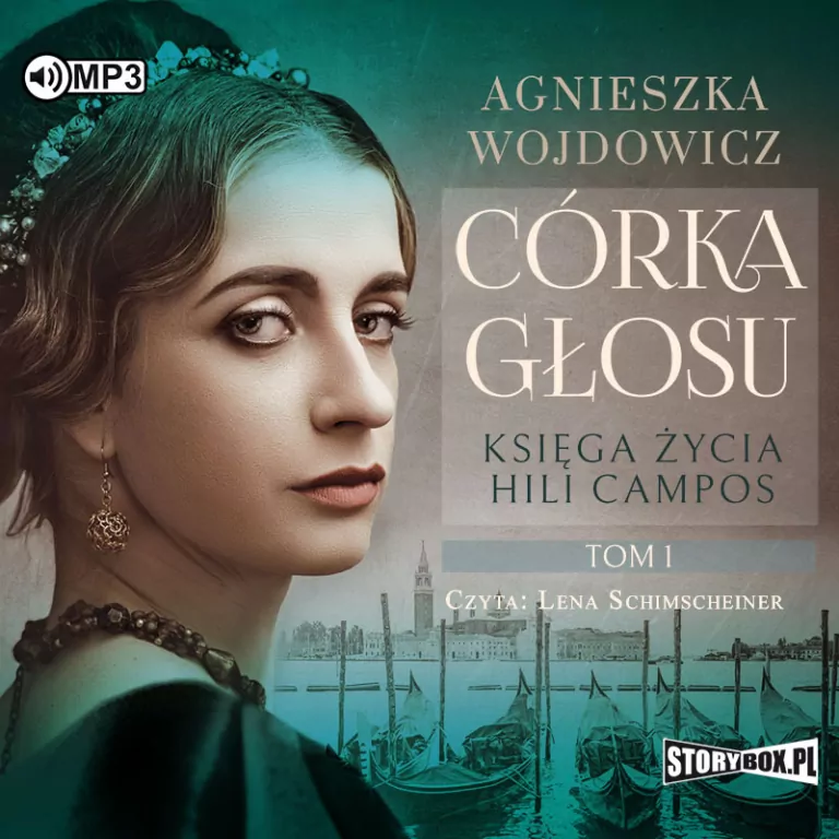 Córka głosu. Księga życia Hili Campos. Tom 1 Audiobook - tantis.pl