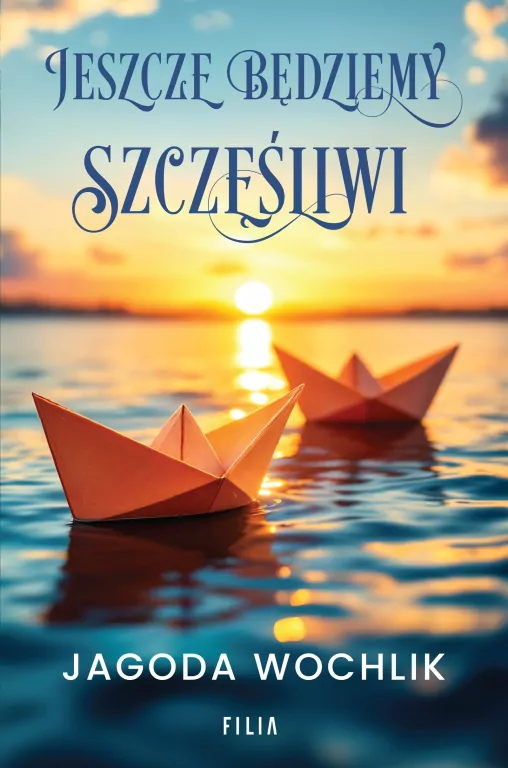 Jeszcze będziemy szczęśliwi - tantis.pl