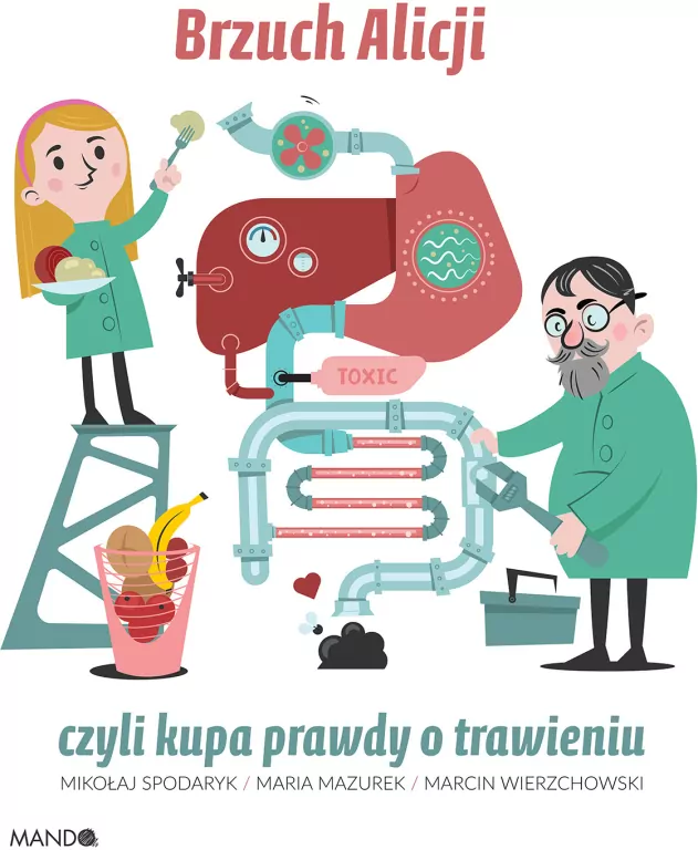 Brzuch Alicji czyli kupa prawdy o trawieniu - tantis.pl