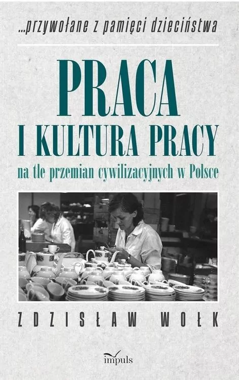 Praca i kultura pracy na tle przemian... - tantis.pl