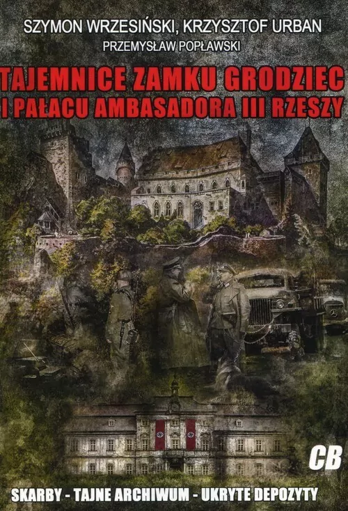 Tajemnice zamku Grodziec i pałacu ambasadora.. - tantis.pl