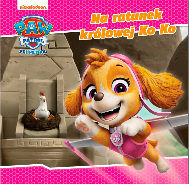 Psi Patrol. Story. Na ratunek królowej Ko Ko - tantis.pl