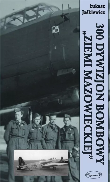 300 Dywizjon Bombowy "Ziemi Mazowieckiej" - tantis.pl