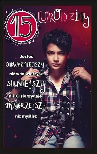 Kartka okolicznościowa. Urodziny 15 - tantis.pl