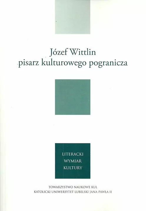 Józef Wittlin pisarz kulturowego pogranicza - tantis.pl