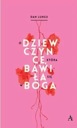 O dziewczynce która bawiła się w Boga - tantis.pl