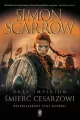 Śmierć cesarzowi. Orły Imperium. Tom  21 - tantis.pl