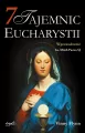 7 tajemnic Eucharystii wyd. 2024 - tantis.pl