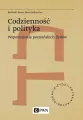 Codzienność i polityka. Wspomnienia poznańskich... - tantis.pl