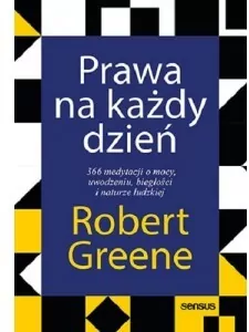 Prawa na każdy dzień. 366 medytacji o mocy, uwodzeniu, biegłości i naturze ludzkiej - tantis.pl