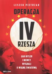 Operacja IV Rzesza. Jak Hitler i Niemcy wygrali II