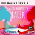 Matka wszystkich lalek audiobook - tantis.pl