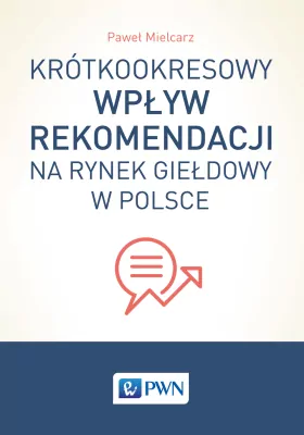 Krótkookresowy wpływ rekomendacji na rynek giełdowy w Polsce