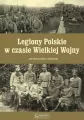 Legiony Polskie w czasie Wielkiej Wojny - tantis.pl