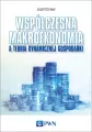 Współczesna makroekonomia a teoria dynamicznej gospodarki - tantis.pl