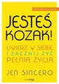 Jesteś kozak! Uwierz w siebie i zacznij żyć pełnią życia - tantis.pl